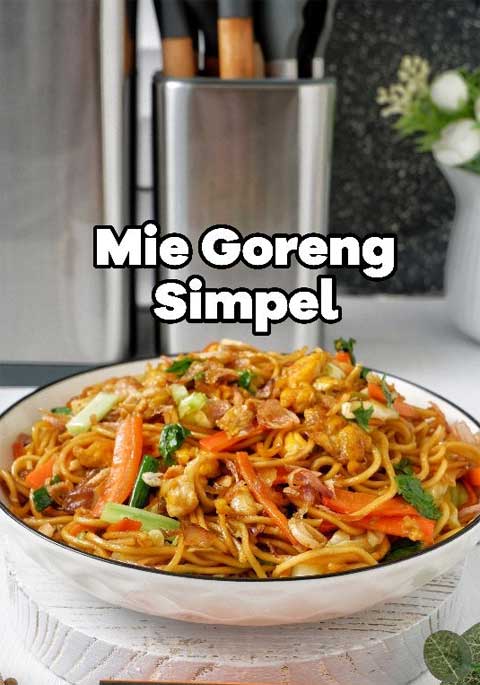 Resep Mie Goreng Simpel, Sajian Lezat dan Mudah Dibuat 1 resep mie goreng simpel